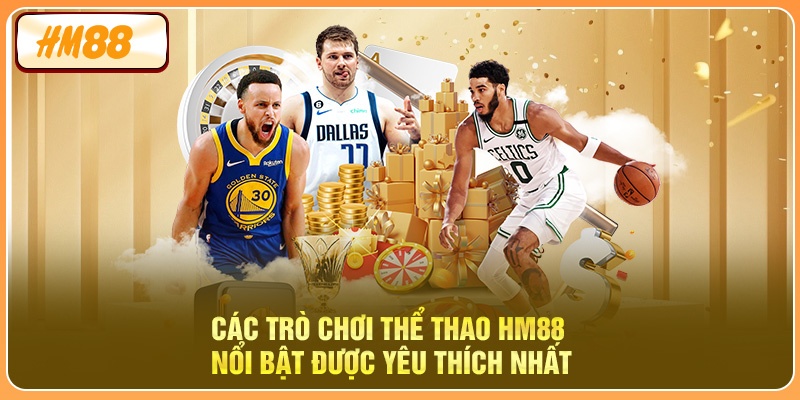 Các trò chơi thể thao HM88 nổi bật được yêu thích nhất